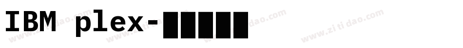 IBM plex字体转换